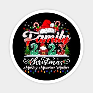 Christmas Family 2023 Making memories Together Magnet